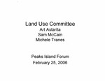 Land Use Committee Forum : Feb 2006 by Peaks Island Forum