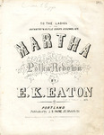 Martha : polka redowa by E.K. Eaton